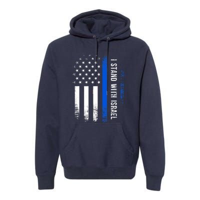 I Stand With Israel American Flag Jewish Freedom Solidarity Premium Hoodie