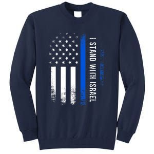 I Stand With Israel American Flag Jewish Freedom Solidarity Tall Sweatshirt