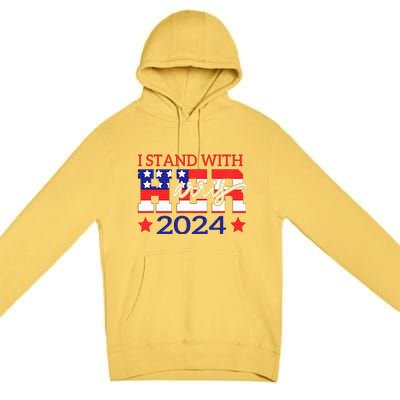 I Stand With Her Kamala Harris 2024 Political Premium Pullover Hoodie