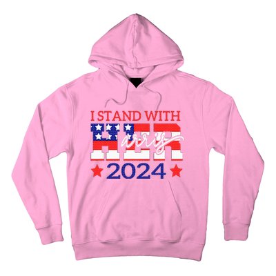 I Stand With Her Kamala Harris 2024 Political Hoodie