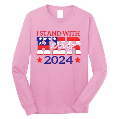 I Stand With Her Kamala Harris 2024 Political Long Sleeve Shirt