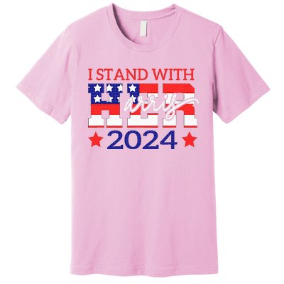 I Stand With Her Kamala Harris 2024 Political Premium T-Shirt