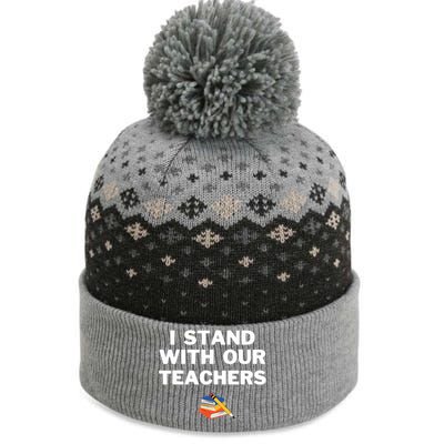 I Stand With Our Teachers Best Teacher Appreciation The Baniff Cuffed Pom Beanie