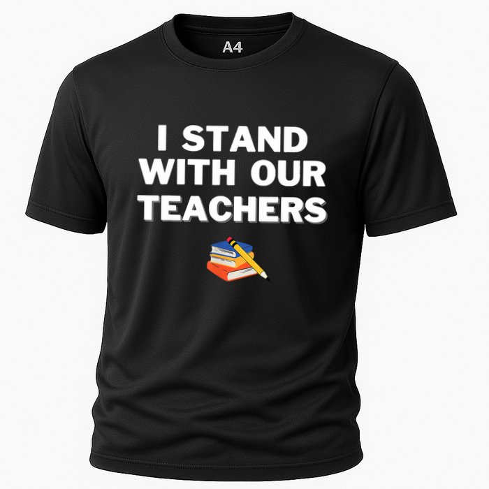 I Stand With Our Teachers Best Teacher Appreciation Cooling Performance Crew T-Shirt