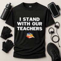 I Stand With Our Teachers Best Teacher Appreciation Cooling Performance Crew T-Shirt