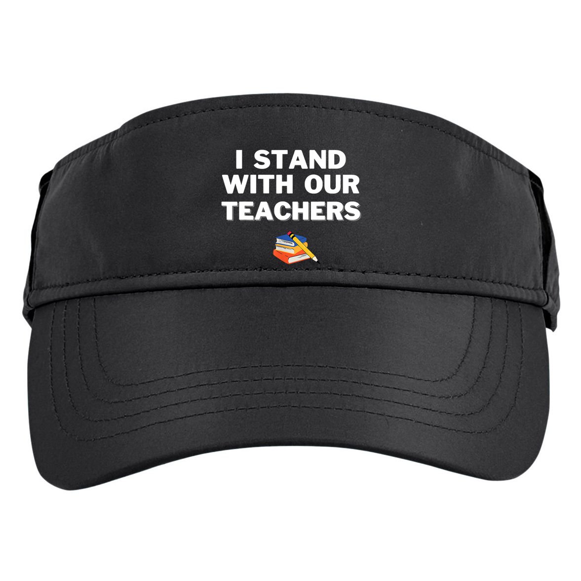 I Stand With Our Teachers Best Teacher Appreciation Adult Drive Performance Visor