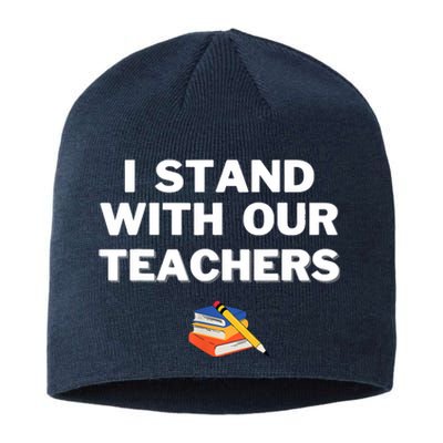 I Stand With Our Teachers Best Teacher Appreciation Sustainable Beanie