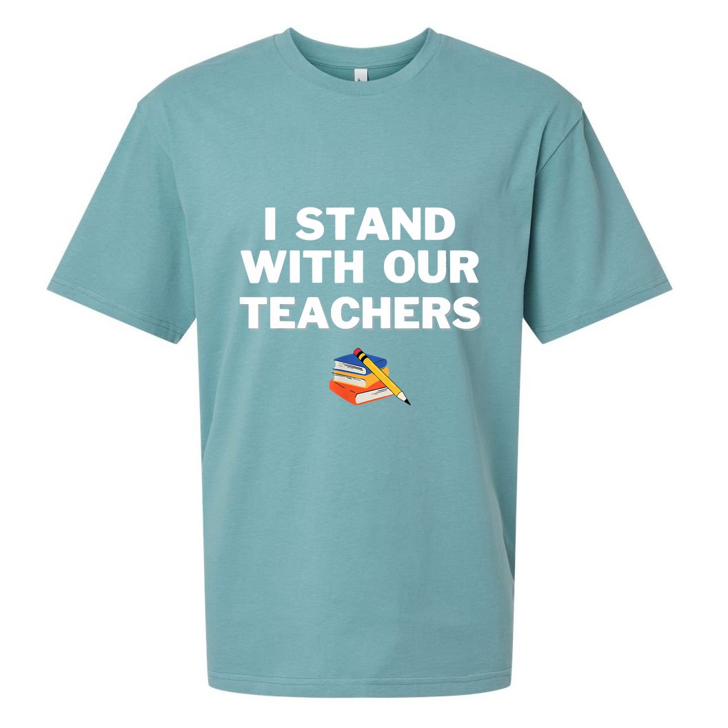 I Stand With Our Teachers Best Teacher Appreciation Sueded Cloud Jersey T-Shirt