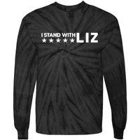 I Stand With Liz Support Liz Cheney Politic Tie-Dye Long Sleeve Shirt