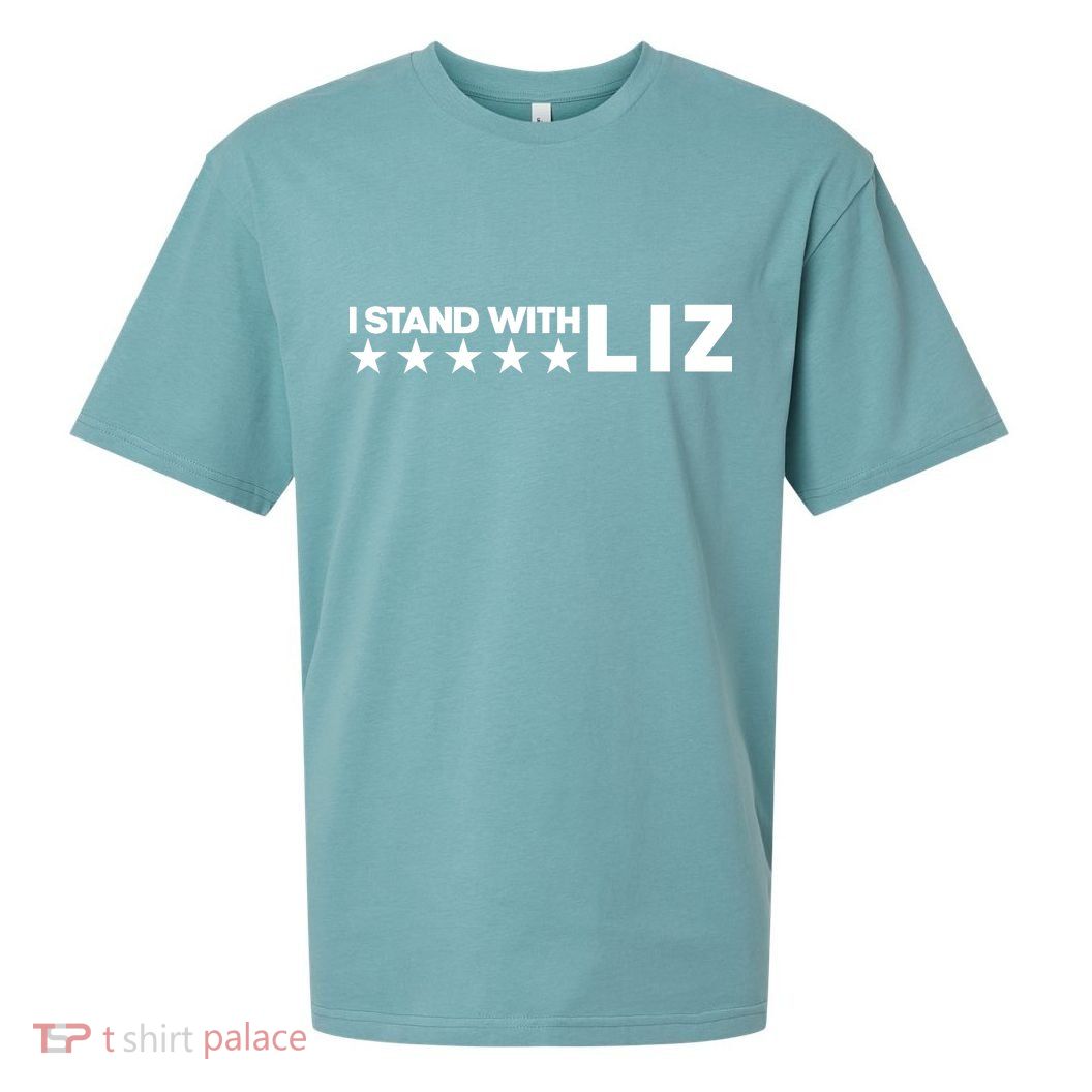 I Stand With Liz Support Liz Cheney Politic Sueded Cloud Jersey T-Shirt