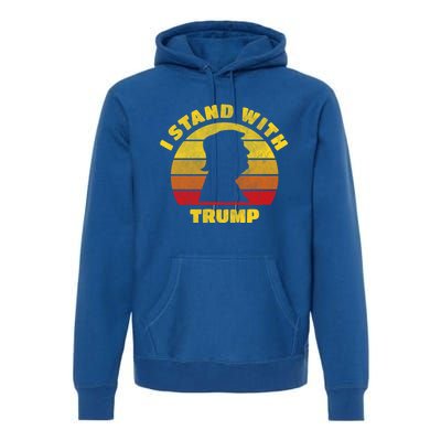 I Stand With Trump Pro Trump 2024 Vintage Gift Premium Hoodie