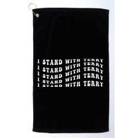 I Stand With Terry Vintage Election Golf Towel