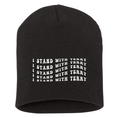 I Stand With Terry Vintage Election Short Acrylic Beanie
