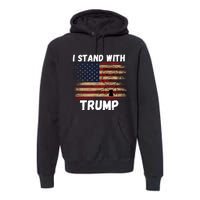 I Stand With President Trump Premium Hoodie