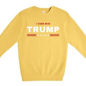 I Stand With Trump Presidential Election 2024 Gift Premium Crewneck Sweatshirt