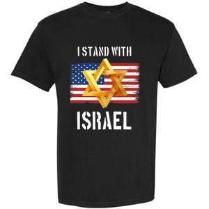 I Stand With Israel Israel Palestine Conflict Support Israel Garment-Dyed Heavyweight T-Shirt