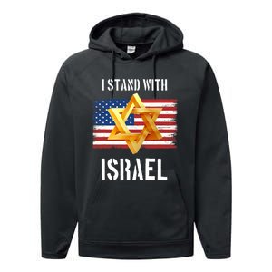 I Stand With Israel Israel Palestine Conflict Support Israel Performance Fleece Hoodie