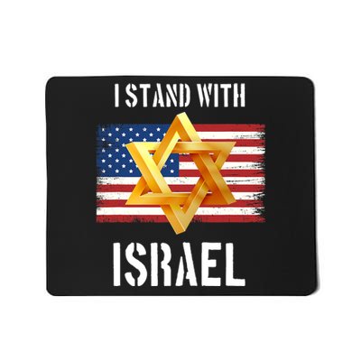 I Stand With Israel Israel Palestine Conflict Support Israel Mousepad