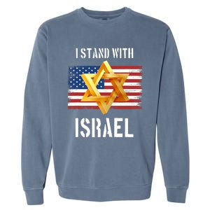 I Stand With Israel Israel Palestine Conflict Support Israel Garment-Dyed Sweatshirt