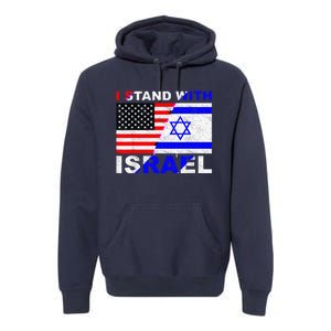 I Stand With Israel, Israeli Palestinian Conflict Pro Israel Premium Hoodie