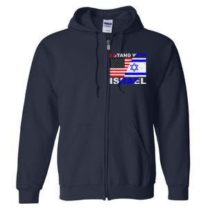 I Stand With Israel, Israeli Palestinian Conflict Pro Israel Full Zip Hoodie