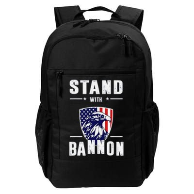 I Stand With Bannon Patriotic Daily Commute Backpack