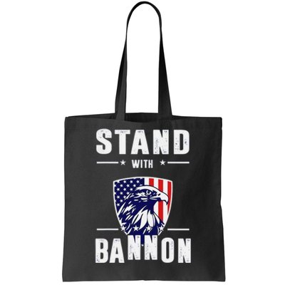 I Stand With Bannon Patriotic Tote Bag