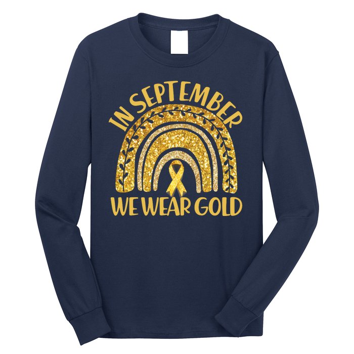 In September We Wear Gold Childhood Cancer Awareness Golden Rainbow Long Sleeve Shirt