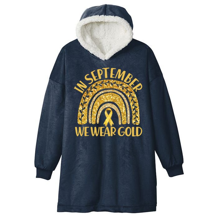 In September We Wear Gold Childhood Cancer Awareness Golden Rainbow Hooded Wearable Blanket