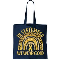 In September We Wear Gold Childhood Cancer Awareness Golden Rainbow Tote Bag