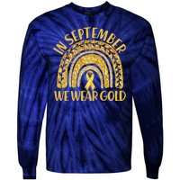 In September We Wear Gold Childhood Cancer Awareness Golden Rainbow Tie-Dye Long Sleeve Shirt