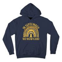 In September We Wear Gold Childhood Cancer Awareness Golden Rainbow Tall Hoodie