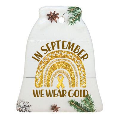 In September We Wear Gold Childhood Cancer Awareness Golden Rainbow Ceramic Bell Ornament