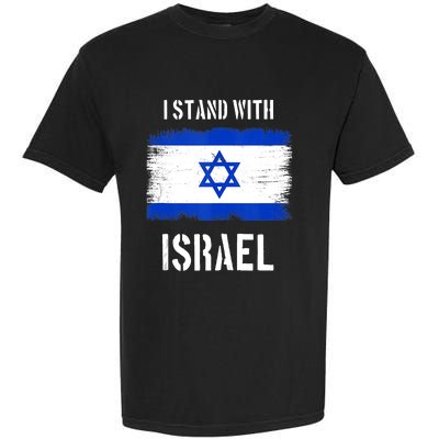 I Stand With Israel Israel Palestine Conflict Support Israel Garment-Dyed Heavyweight T-Shirt