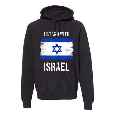 I Stand With Israel Israel Palestine Conflict Support Israel Premium Hoodie