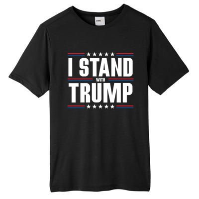 I Stand With Trump: 2024 Election Support Great Gift Tall Fusion ChromaSoft Performance T-Shirt