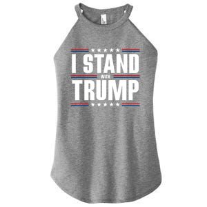 I Stand With Trump: 2024 Election Support Great Gift Women's Perfect Tri Rocker Tank