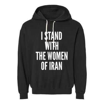 I Stand With The Women Of Iran Iranian Flag, #Freeiran FIST Garment-Dyed Fleece Hoodie