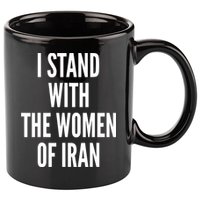 I Stand With The Women Of Iran Iranian Flag, #Freeiran FIST 11oz C Handle Ceramic Mug