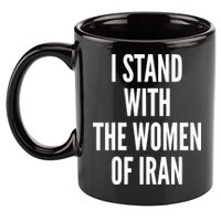 I Stand With The Women Of Iran Iranian Flag, #Freeiran FIST 11oz C Handle Ceramic Mug