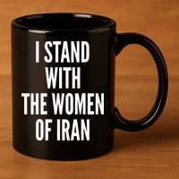 I Stand With The Women Of Iran Iranian Flag, #Freeiran FIST 11oz C Handle Ceramic Mug