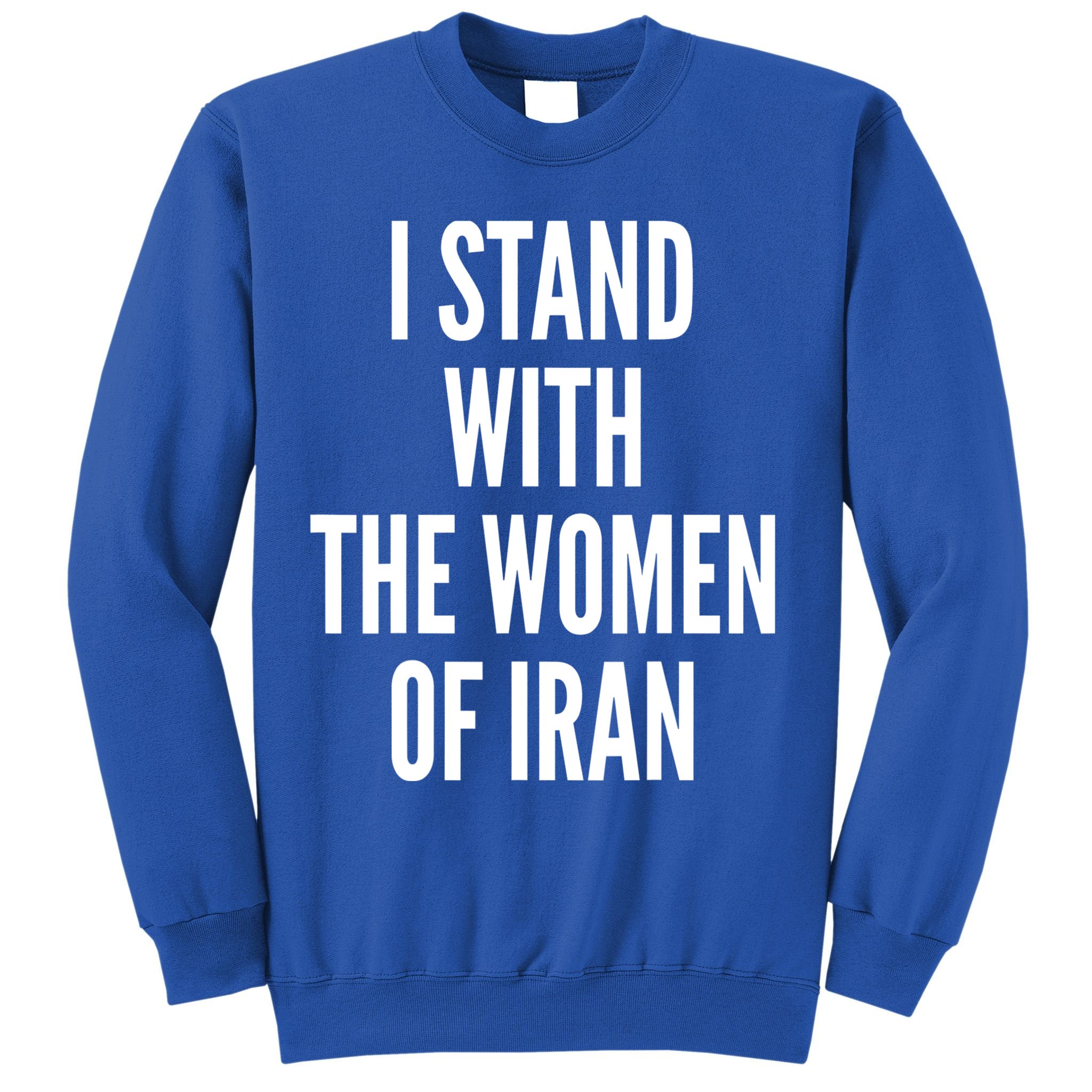 I Stand With The Women Of Iran Iranian Flag, #Freeiran FIST Sweatshirt