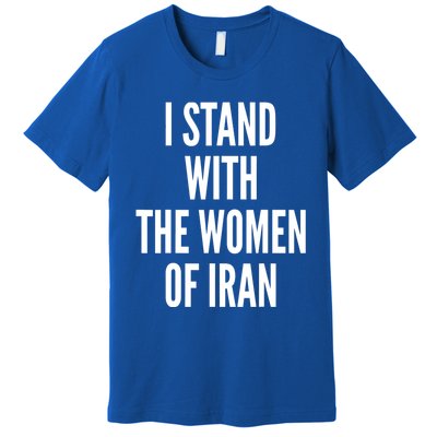 I Stand With The Women Of Iran Iranian Flag, #Freeiran FIST Premium T-Shirt