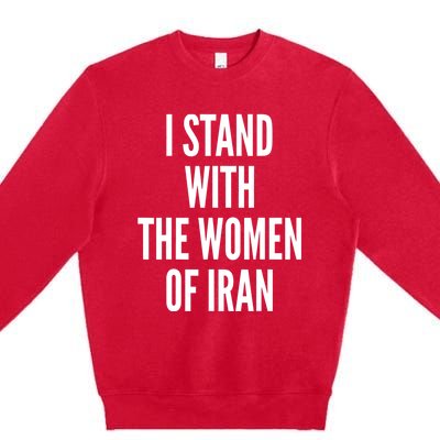 I Stand With The Women Of Iran Iranian Flag, #Freeiran FIST Premium Crewneck Sweatshirt