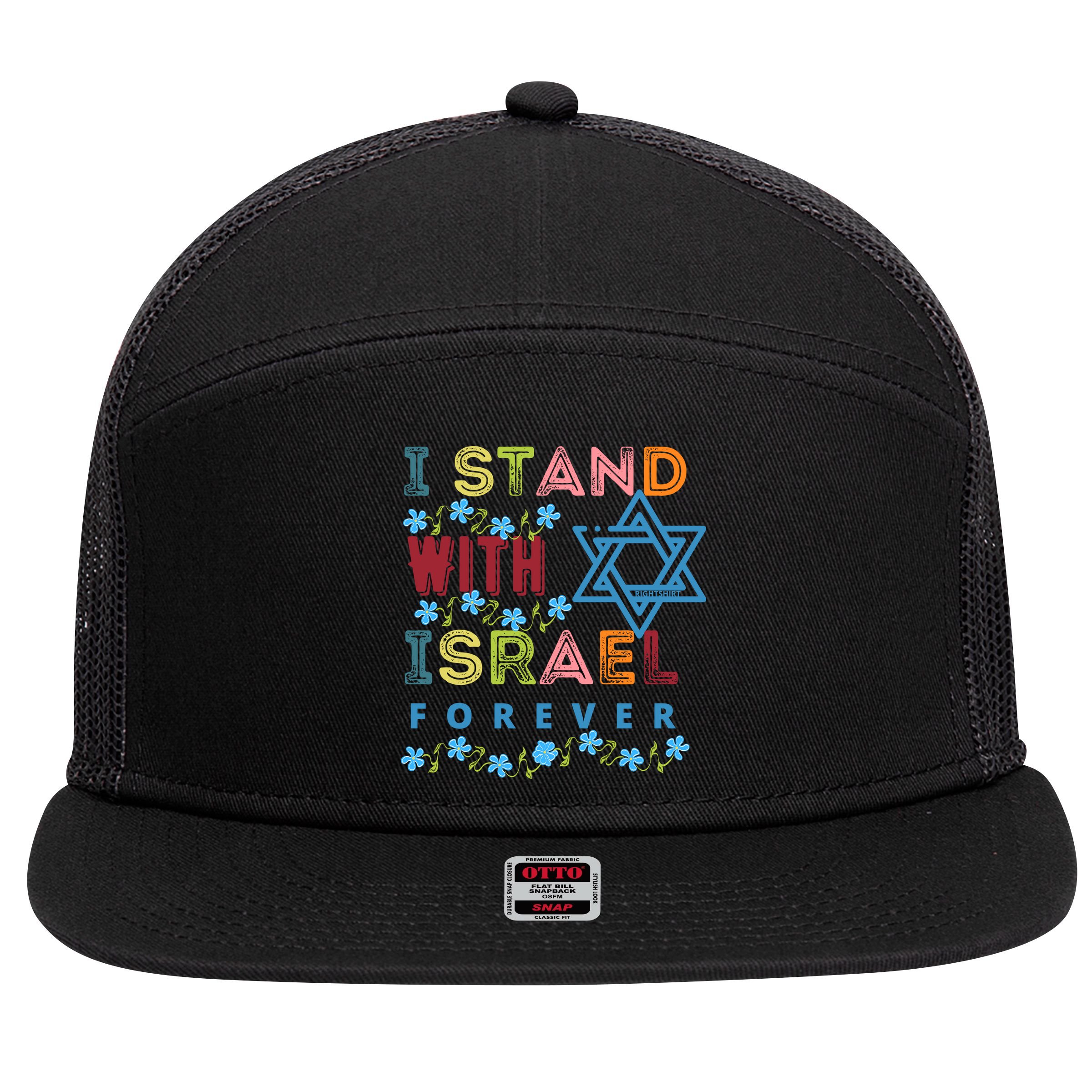 I Stand With Israel Forever/ Christians Supporting Jewish 7 Panel Mesh Trucker Snapback Hat