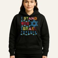 I Stand With Israel Forever/ Christians Supporting Jewish Hoodie