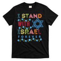 I Stand With Israel Forever/ Christians Supporting Jewish T-Shirt