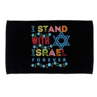 I Stand With Israel Forever/ Christians Supporting Jewish Microfiber Hand Towel