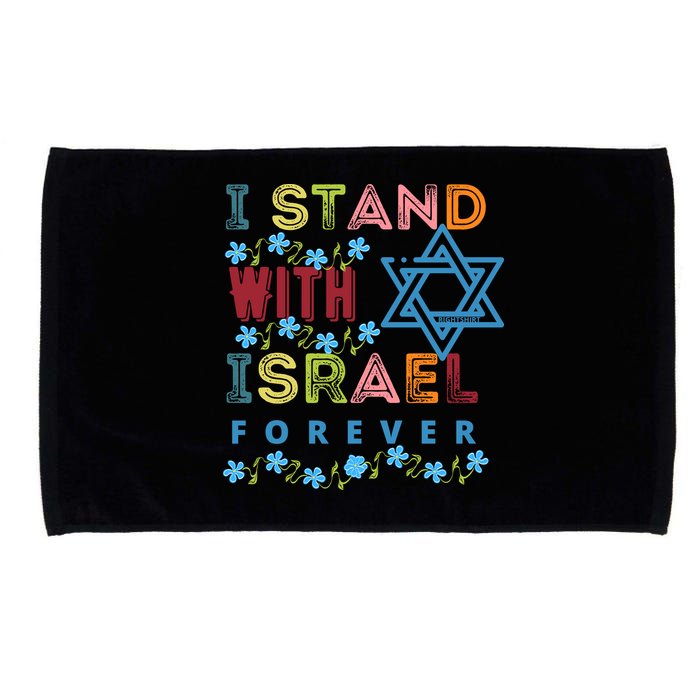I Stand With Israel Forever/ Christians Supporting Jewish Microfiber Hand Towel