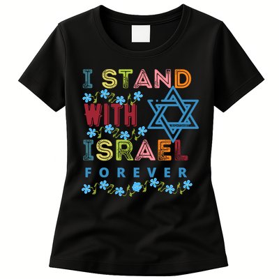 I Stand With Israel Forever/ Christians Supporting Jewish Womens T-Shirt